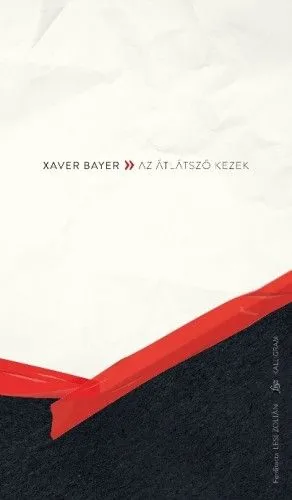 Kihagyhatatlan ajánlat Az átlátszó kezek