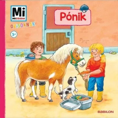 Utolsó esély Pónik - Mi Micsoda Ovisoknak