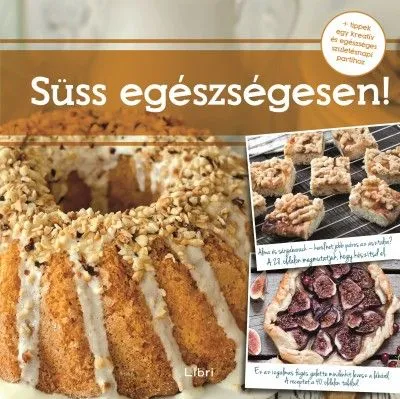 Utolsó esély Süss egészségesen!