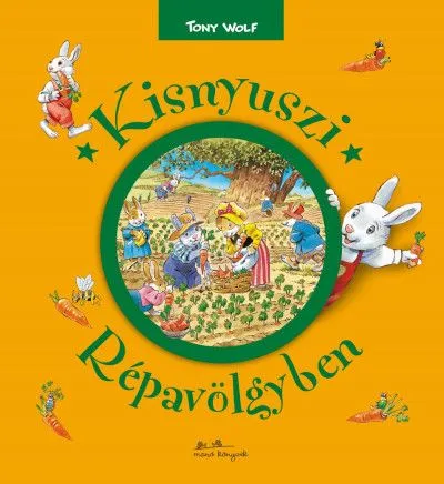 Kedvezményes ár Kisnyuszi Répavölgyben