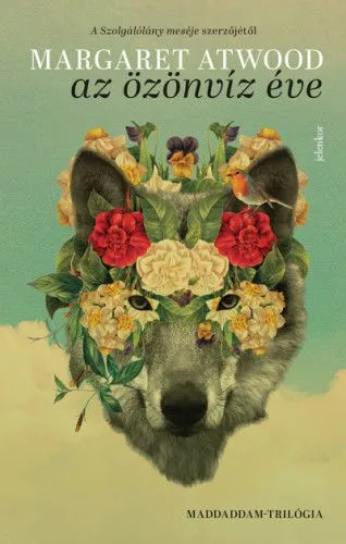 Csak ma Az Özönvíz éve - MaddAddam-trilógia 2.