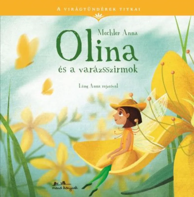 Vedd meg online Olina és a varázsszirmok