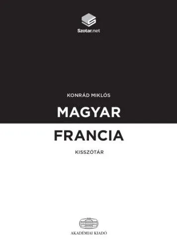 Magyar-francia kisszótár + online szótárcsomag Biztonságos fizetés