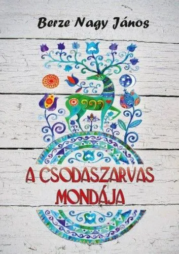 Legjobb ár A csodaszarvas mondája