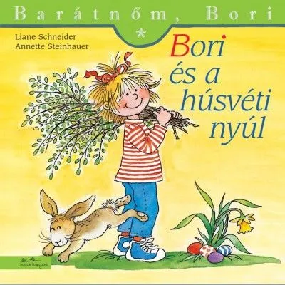 Bori és a húsvéti nyúl - Barátnőm, Bori 41. Exkluzív ajánlat