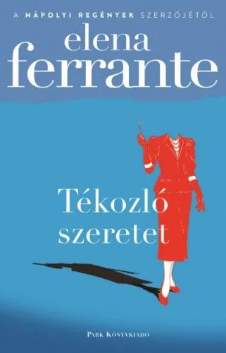 Tékozló szeretet Kihagyhatatlan ajánlat