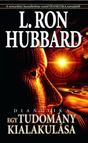 Dianetika - Egy tudomány kialakulása Vedd meg most