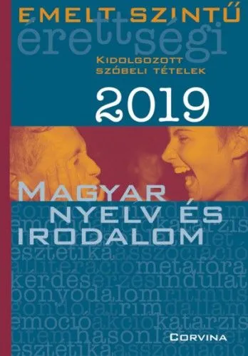 Emelt Szintű Érettségi 2019 - Magyar Nyelv És Irodalom Kedvezmény