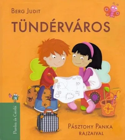 Vedd meg most Tündérváros - Panka és Csiribí 3.