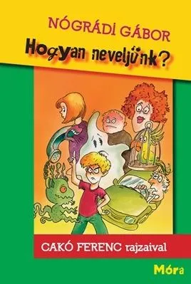 Hogyan neveljünk? Vedd meg online