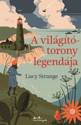 A világítótorony legendája Azonnal elérhető