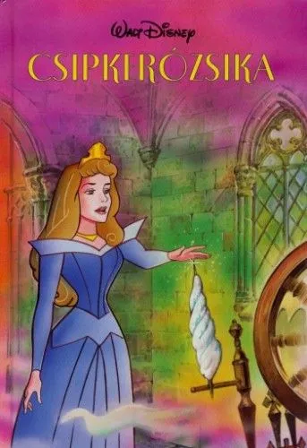 Disney - Csipkerózsika + mese CD melléklet Ajánlat