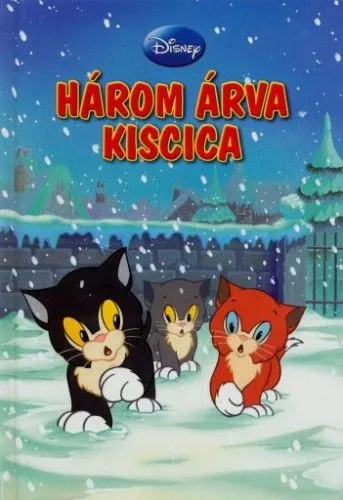 Disney - Három árva kiscica + mese CD melléklet Kedvezményes ár