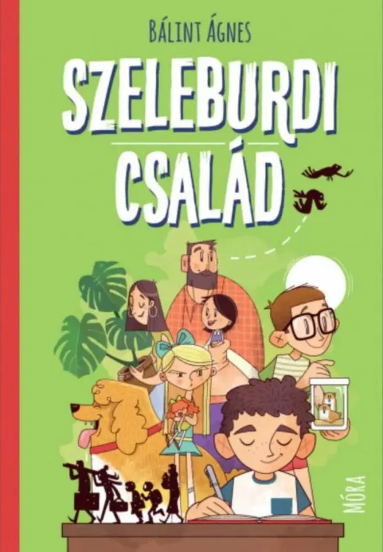Akciós ár Szeleburdi család - Bálint Ágnes