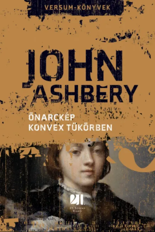 Gyors kiszállítás Önarckép konvex tükörben - John Ashbery