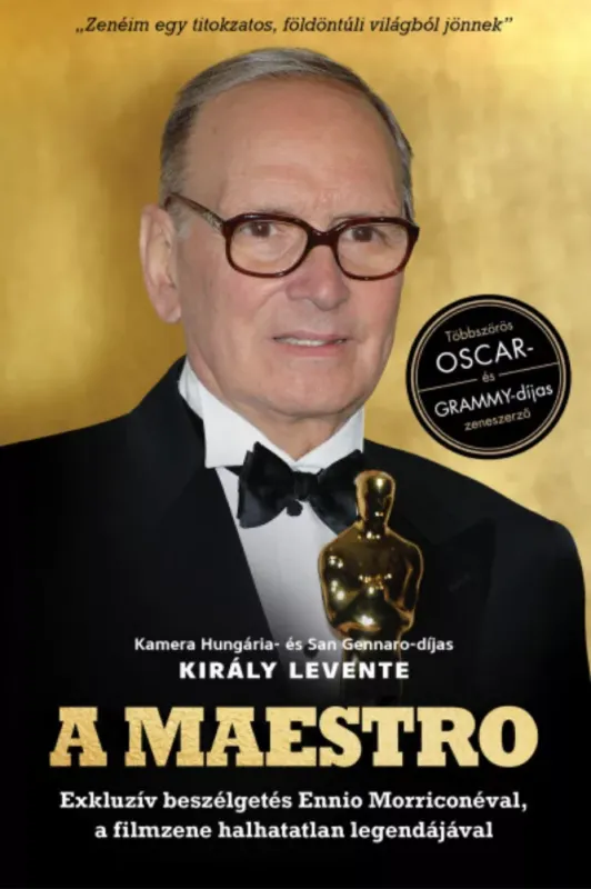 A Maestro - Ennio Morricone - Király Levente Legkelendőbb