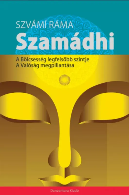 Szamádhi - Szvámi Ráma Legnépszerűbb
