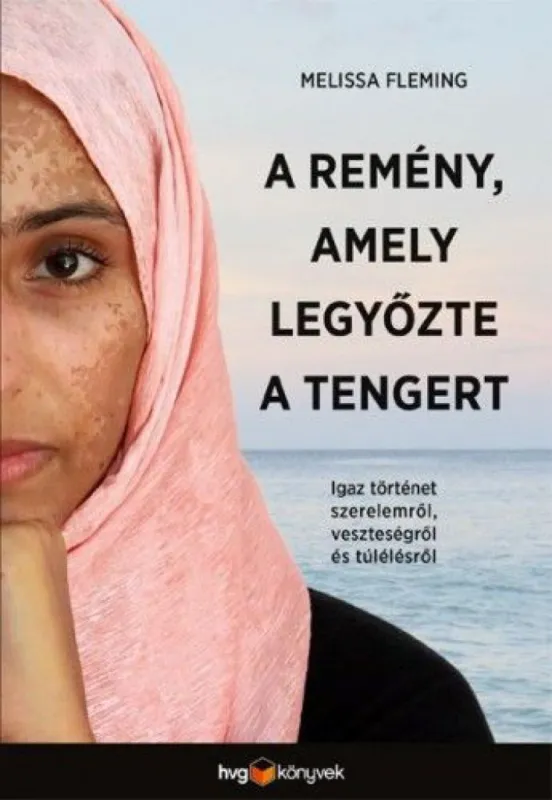 Végkiárusítás A remény, amely legyőzte a tengert - Igaz történet szerelemről, veszteségről és túlélésről