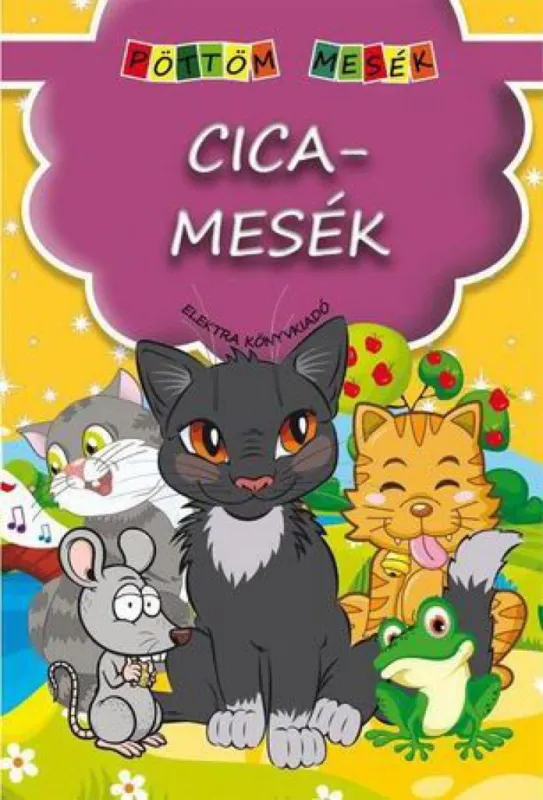 Szuper ajánlat Cicamesék
