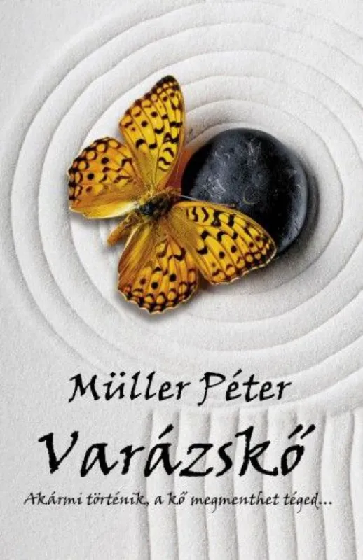 Vásárlói kedvenc Varázskő - Akármi történik, a kő megmenthet téged