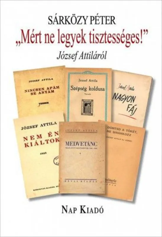 „Mért ne legyek tisztességes!” - József Attiláról Gyors kiszállítás