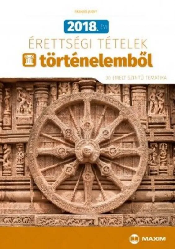 2018. évi érettségi tételek történelemből - 30 emelt szintű tematika Azonnali szállítás