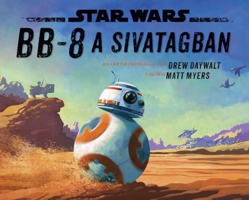 Star Wars - BB-8 a sivatagban Utolsó esély