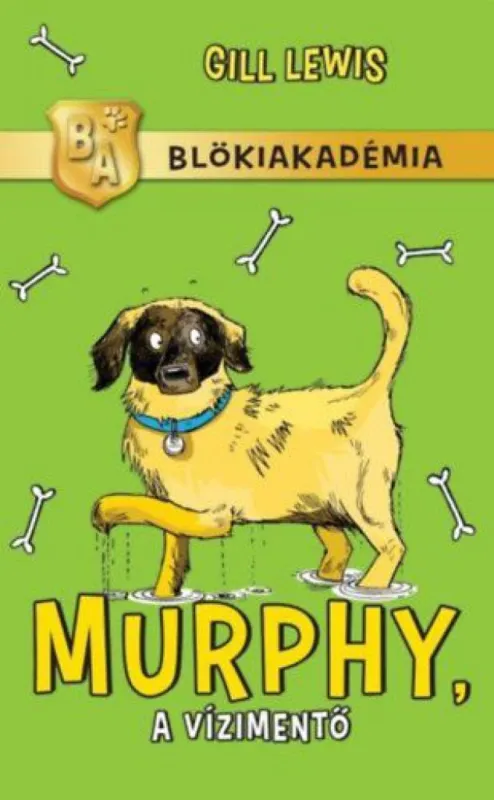 Biztonságos fizetés Murphy, a vízimentő - Blökiakadémia - Blökiakadémia 4.