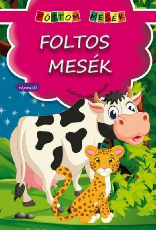 Foltos mesék Végkiárusítás