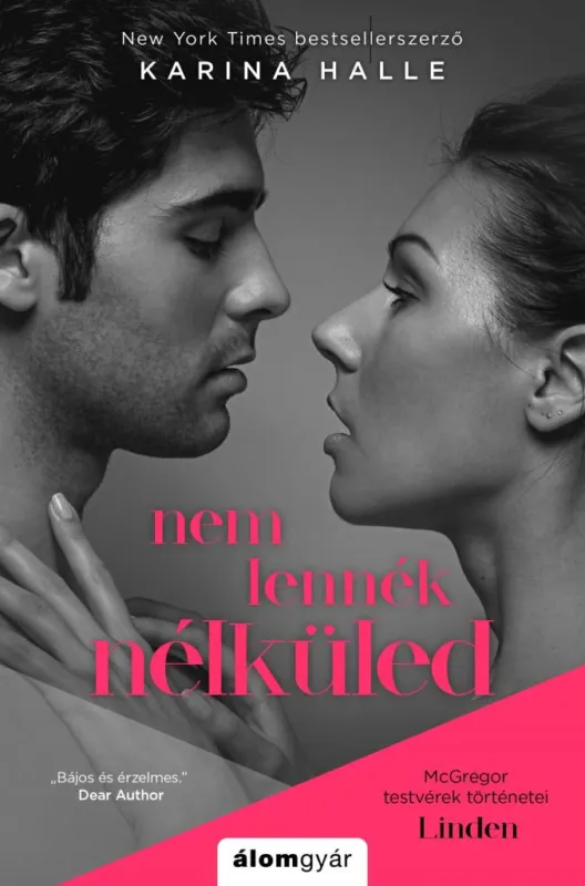 Nem lennék nélküled (McGregor testvérek történetei - Linden) Biztonságos fizetés