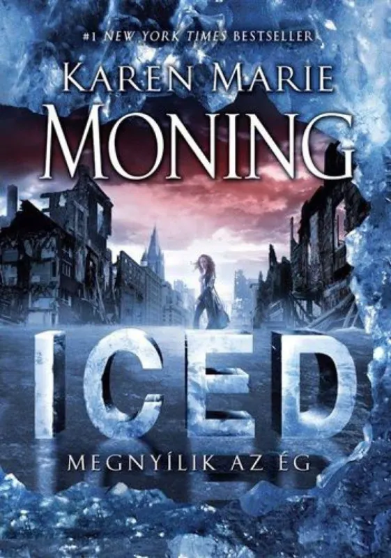 Biztonságos fizetés Iced - Megnyílik az ég - Dani O Malley krónikák 1.