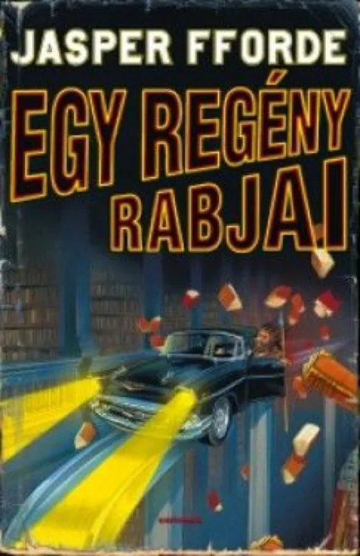 Szuper ajánlat Egy regény rabjai - Thursday Next 2.