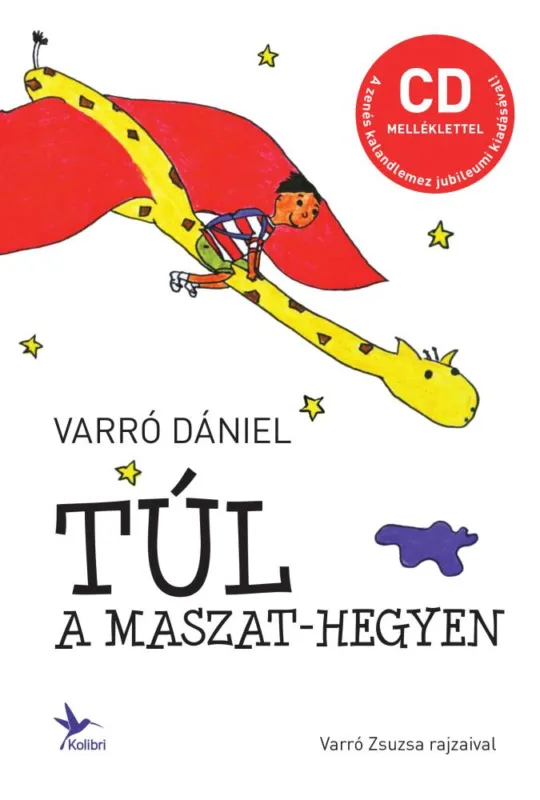 Túl a Maszat-hegyen - CD melléklettel Ne maradj le