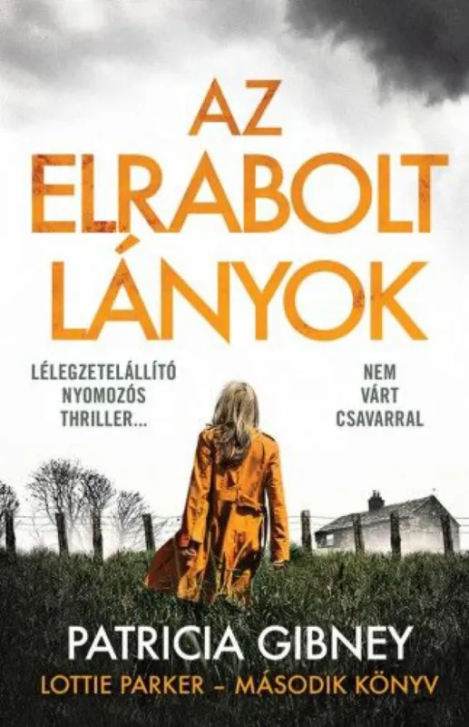 Az elrabolt lányok - Lottie Parker 2. Csak ma