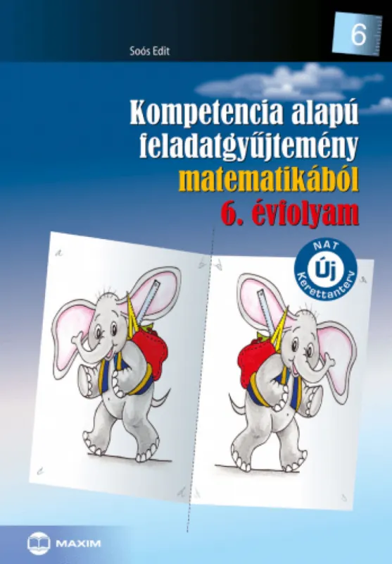 Olcsó Kompetencia alapú feladatgyűjtemény matematikából – 6. évfolyam