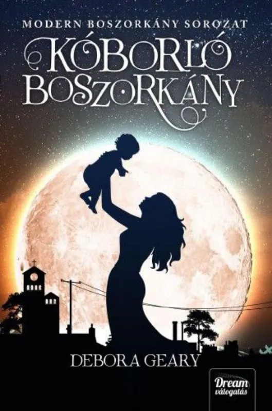 Kóborló boszorkány - Modern boszorkány 4. rész Expressz szállítás