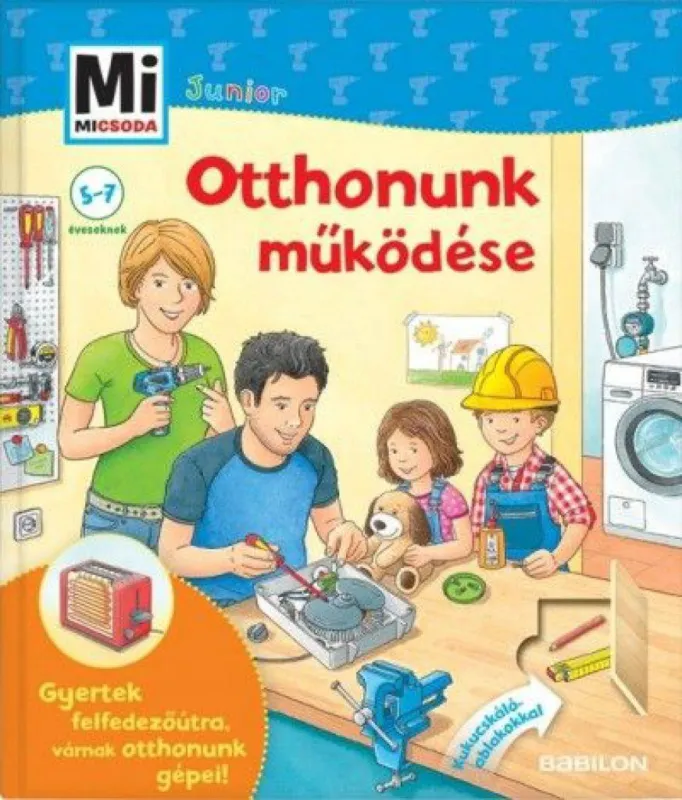 Otthonunk működése - Mi micsoda Junior 29. Szuper akció
