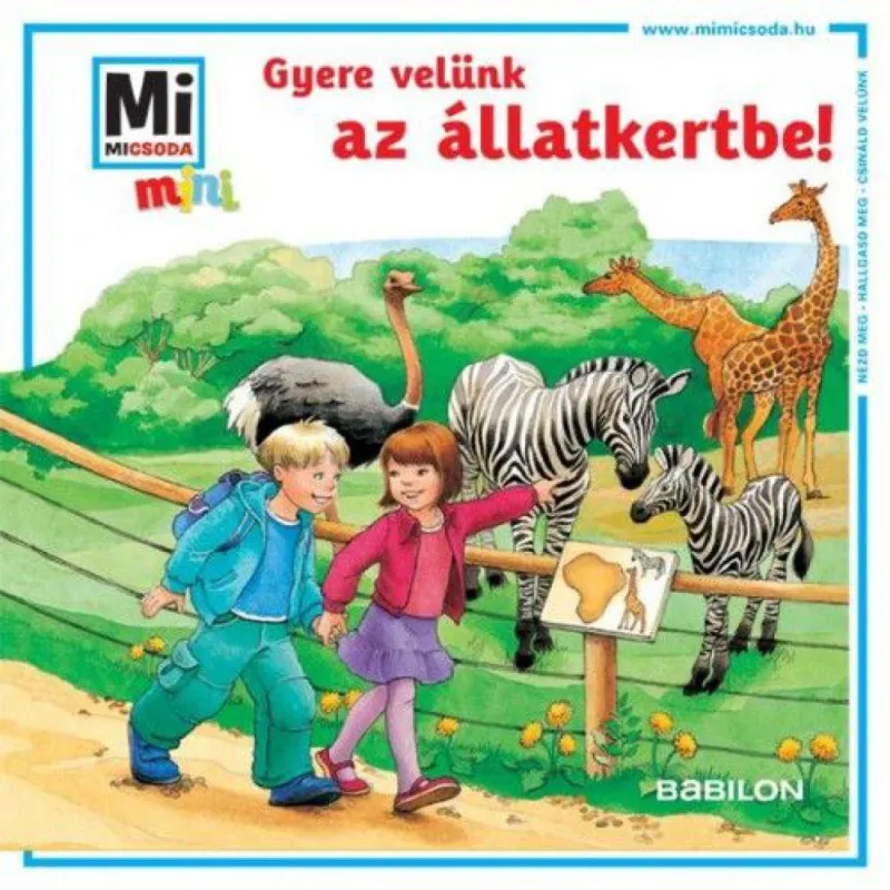 Gyere velünk az állatkertbe! - Mi MICSODA mini füzet Biztonságos vásárlás