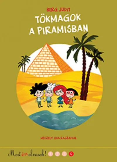 Tökmagok a piramisban - Most én olvasok! 4. szint Prémium