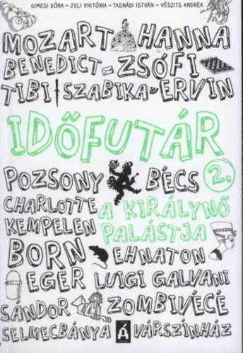 Vedd meg most Időfutár 2. - A királynő palástja