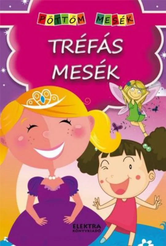 Biztonságos fizetés Tréfás mesék