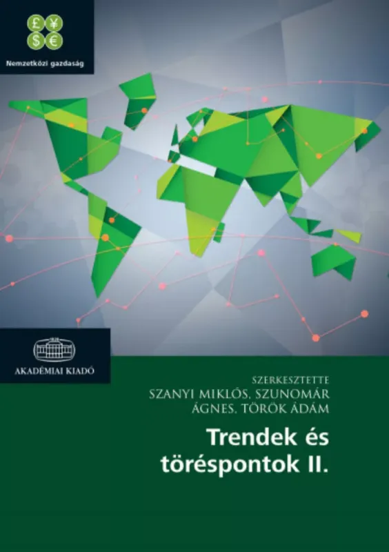 Biztonságos fizetés Trendek és töréspontok 2. - Szanyi Miklós - Szunomár Ágnes - Török Ádám