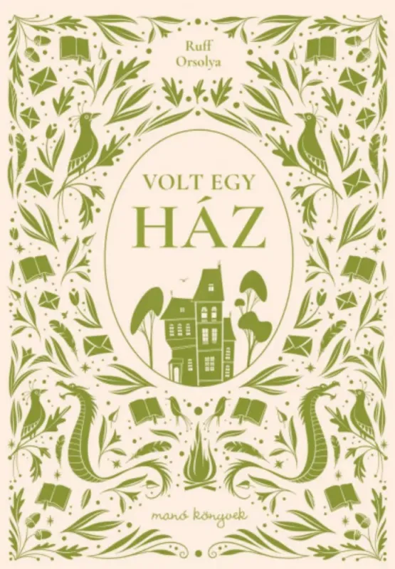 Legkelendőbb Volt egy ház - Ruff Orsolya