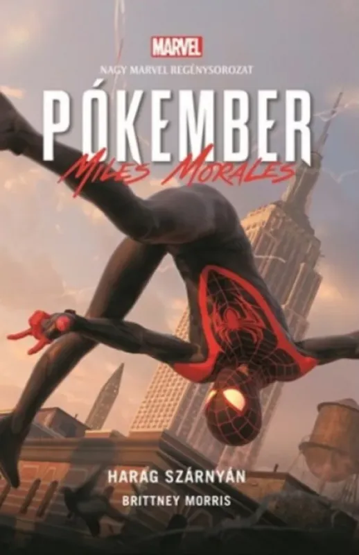 Népszerű Pókember - Miles Morales: Harag szárnyán - Brittney Morris