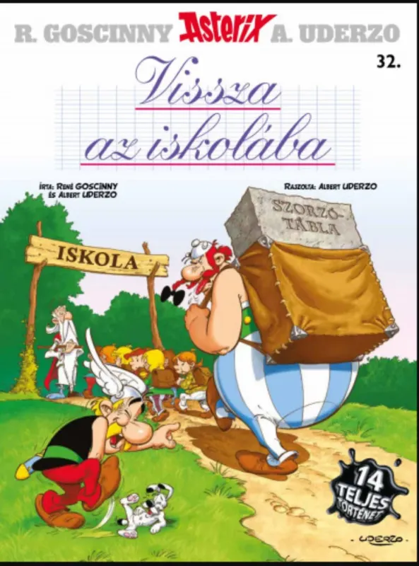 Asterix 32. - Vissza az iskolába - René Goscinny - Albert Uderzo Legnépszerűbb