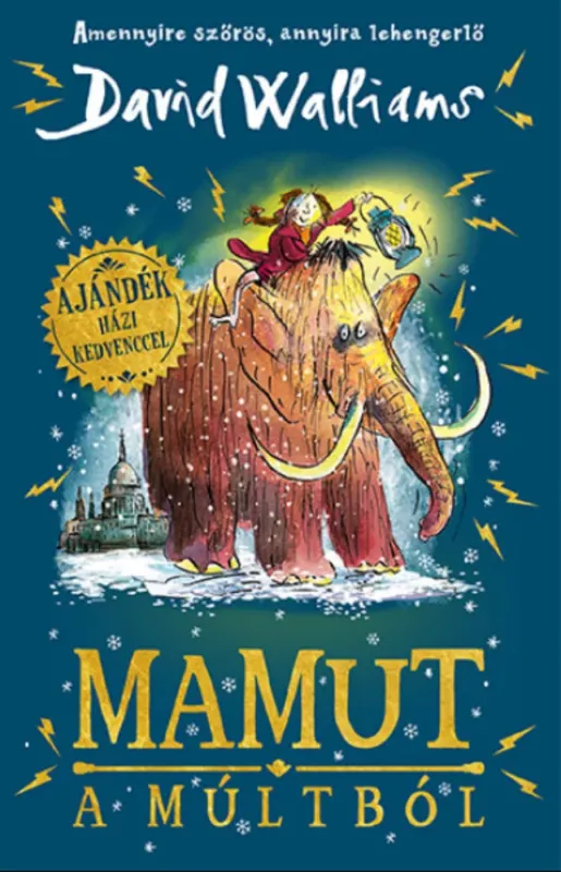 Legkelendőbb Mamut a múltból
