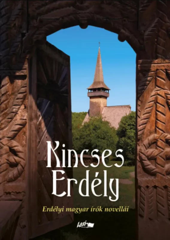 Biztonságos fizetés Kincses Erdély - Erdélyi magyar írók novellái