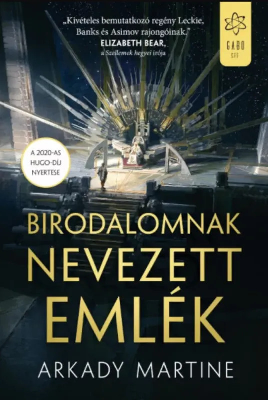 Gyors kiszállítás Birodalomnak nevezett emlék - Arkady Martine