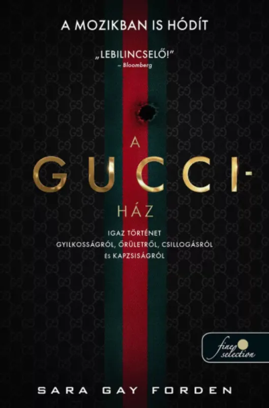Expressz kézbesítés A Gucci-ház - Sara Gay Forden