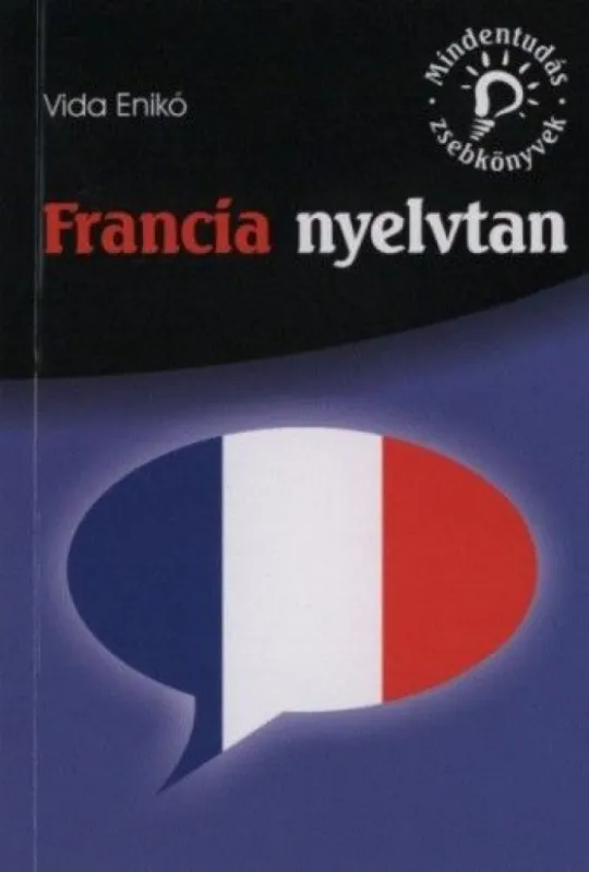 Kihagyhatatlan ajánlat Francia nyelvtan